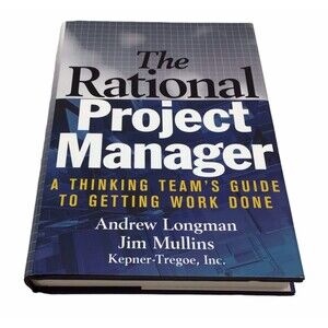 The Rational Project Manager Book NEW Project Management Leadership Business
